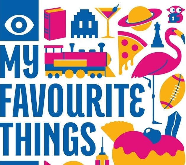 My favourite things – Vos trucs préférés