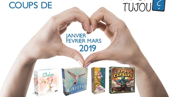 Nos coups de cœur de Janvier à Mars 2019