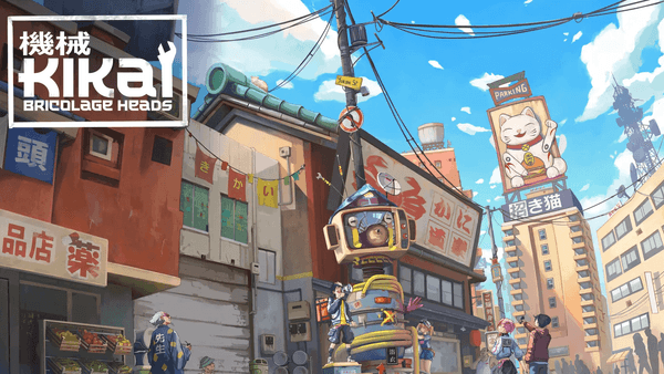Kikai – Bricolage Heads