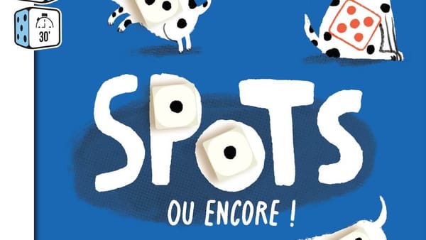Spots ou encore