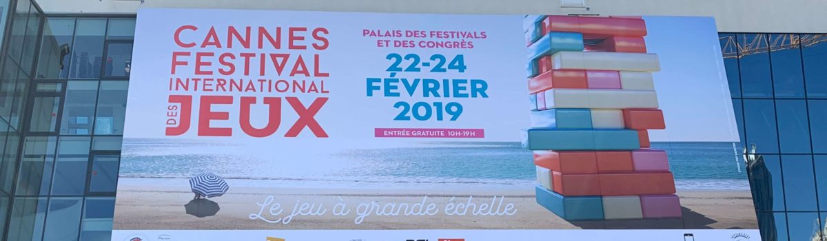 Bilan en famille du Festival du jeu de Cannes 2019