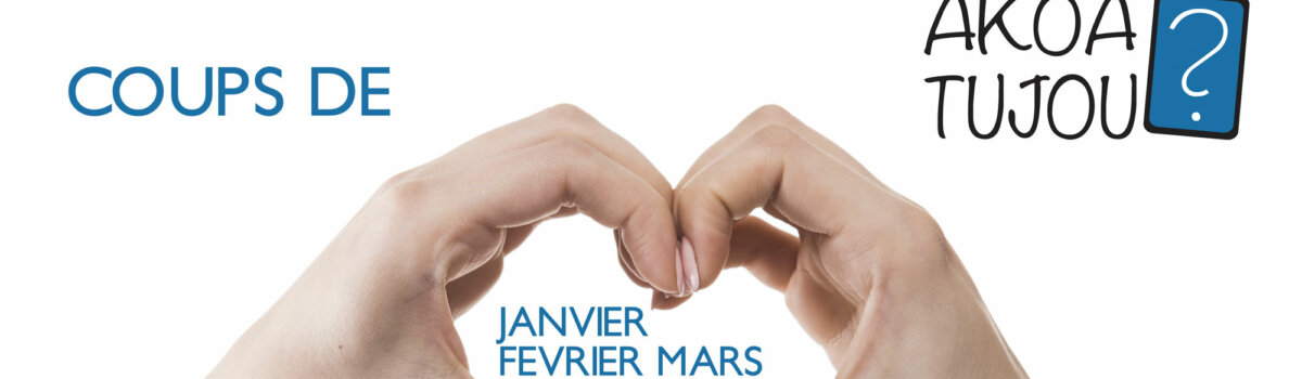 Nos coups de cœur de Janvier à Mars 2019