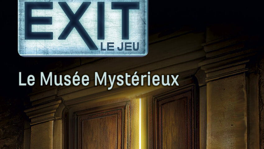 Exit le jeu, le musée mystérieux