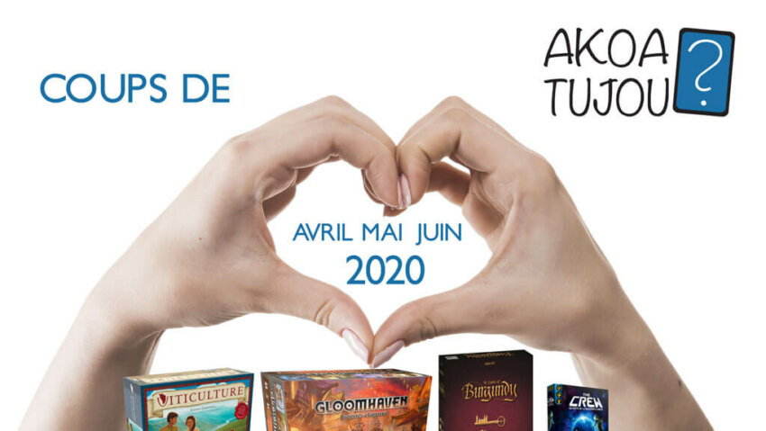 Nos coups de cœur de Avril à Juin 2020