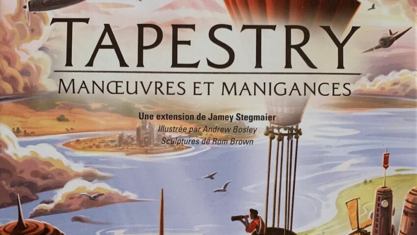 Tapestry – extension Manœuvres et Manigances