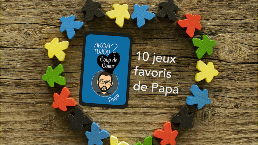 Les 10 jeux de société favoris de Kenny