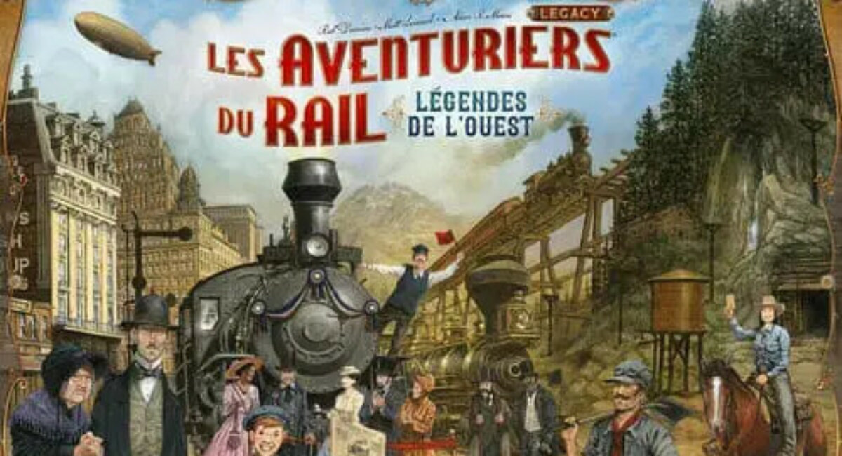 Les aventuriers du rail – Légendes de l’Ouest