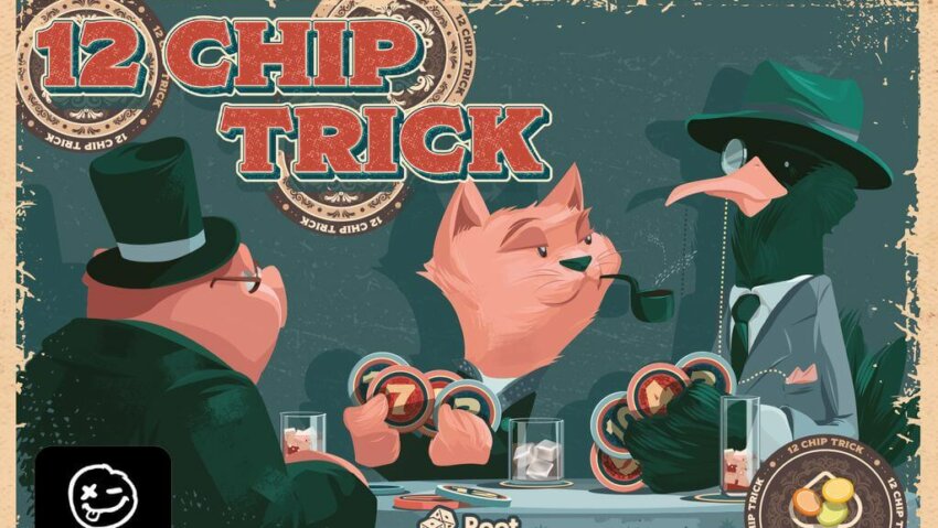 12 Chip Trick