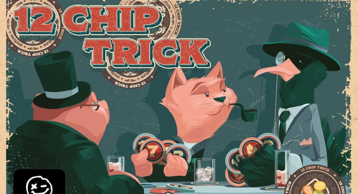 12 Chip Trick