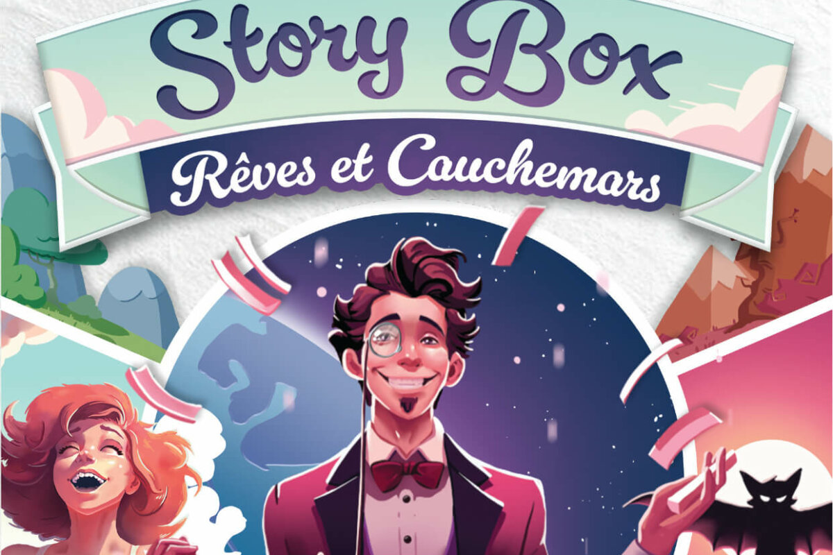 Story Box – Rêves et Cauchemars