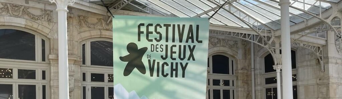 Retour sur le Festival des Jeux de Vichy 2024 – Journée Pro 3