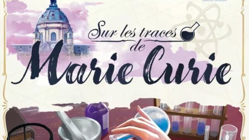 Sur les traces de Marie Curie
