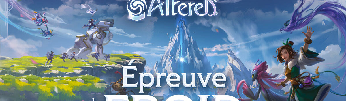 Altered – Épreuve du froid