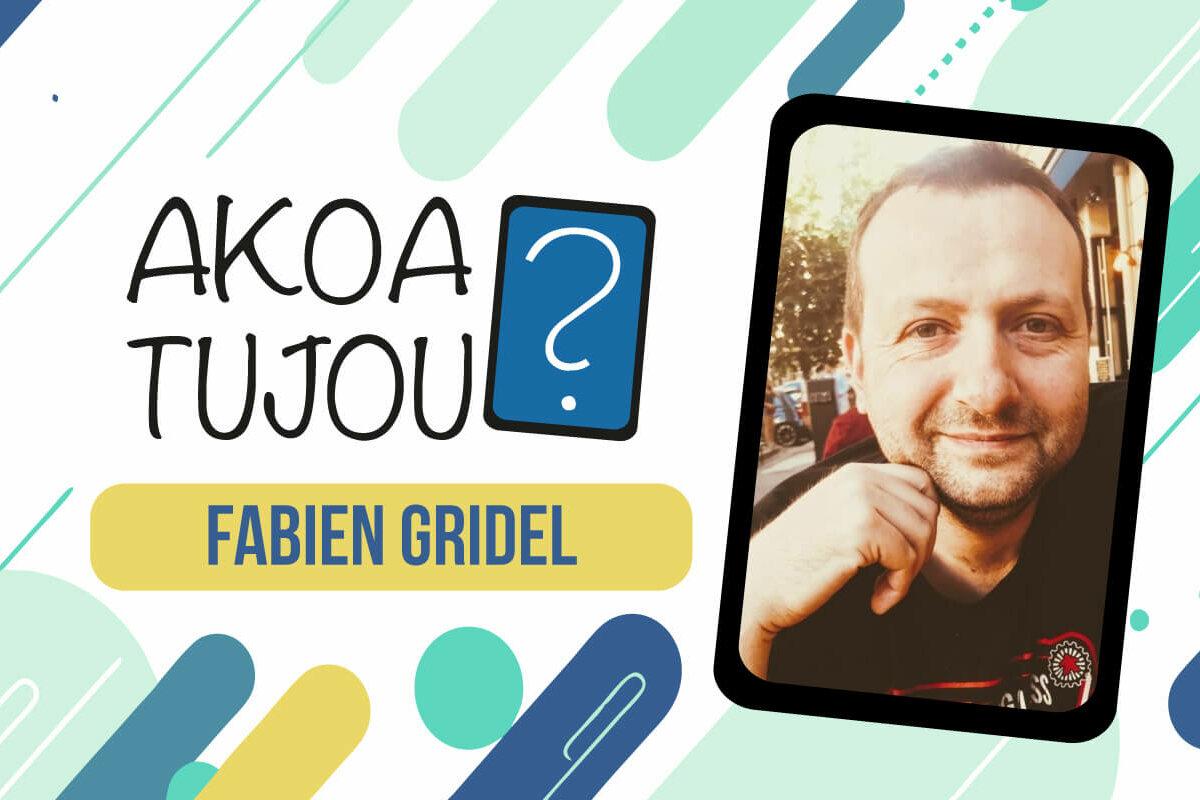 Akoa Tujou Fabien Gridel ?