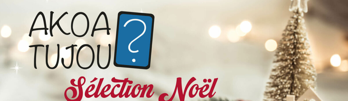 Notre sélection de jeux pour Noël 2024