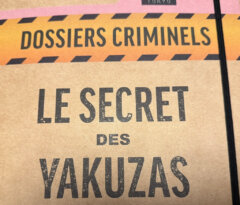 Dossiers Criminels – Le secret des Yakuzas