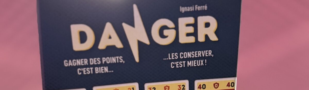 Danger