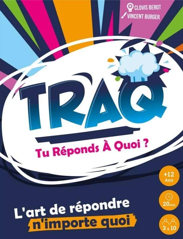 TRAQ – Tu réponds à quoi ?