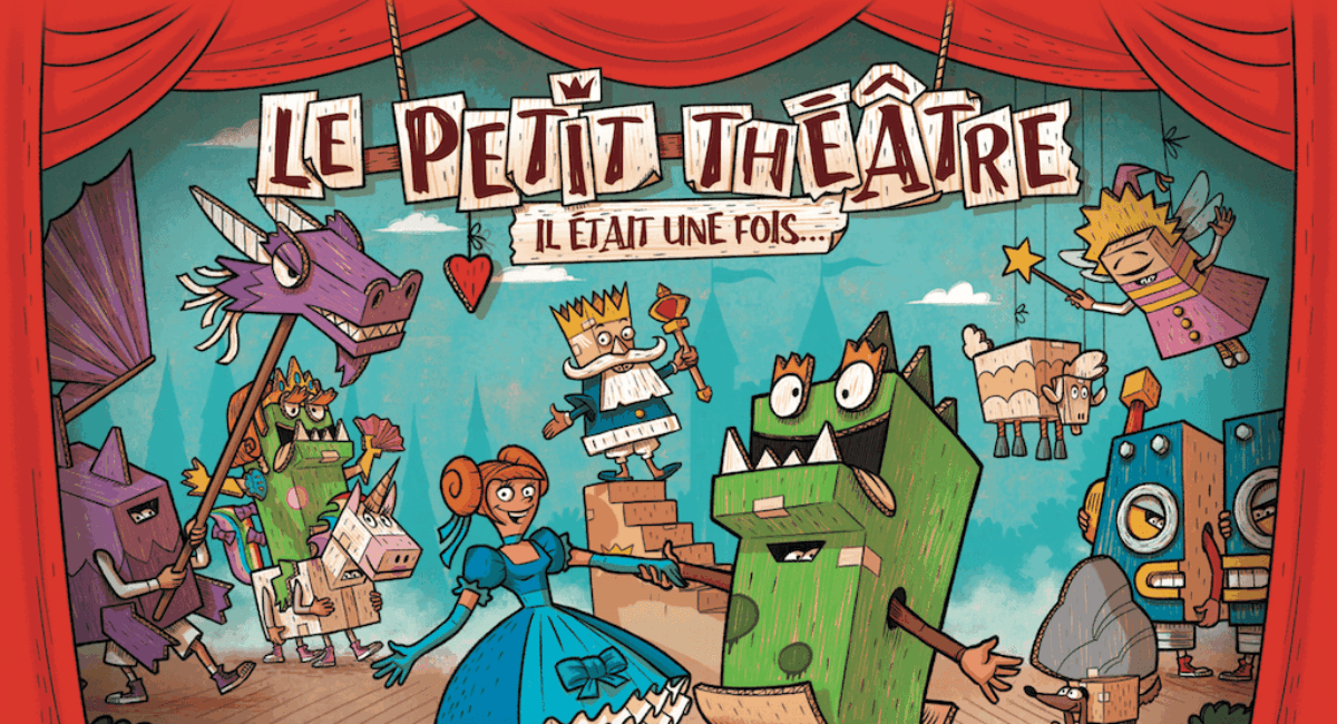 Le petit théâtre – Il était une fois