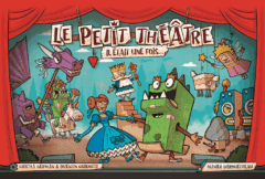 Le petit théâtre – Il était une fois