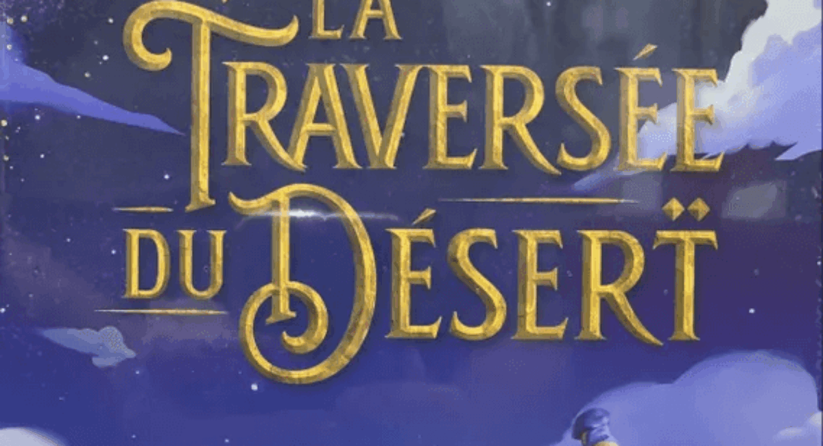 La traversée du désert